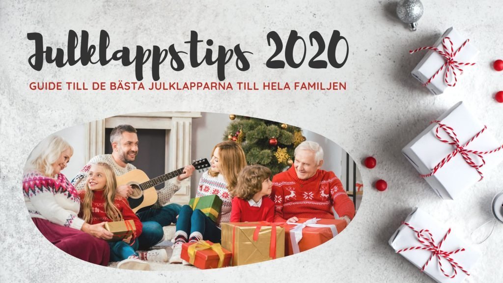Julklappstips 2020 Julklappstips till hela familjen