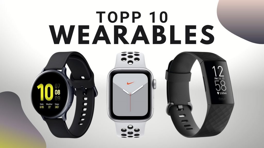 Topp 10 wearables Marknadens bästa smartklockor och aktivitetsarmband